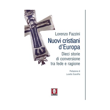 Nuovi cristiani d'Europa....