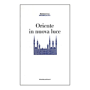 Oriente in nuova luce.