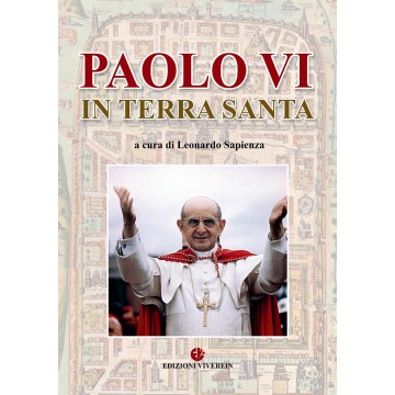 Paolo VI in Terra Santa