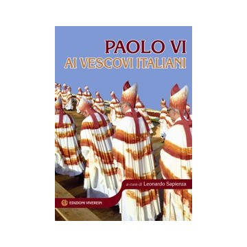 Paolo VI ai vescovi Italiani