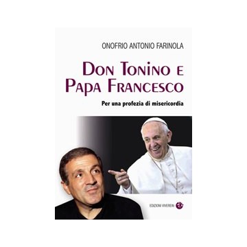 Don Tonino e Papa Francesco
