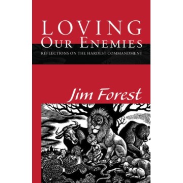 LOVING OUR ENEMIES:...