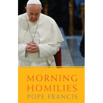 MORNING HOMILIES