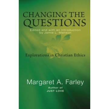 CHANGING THE QUESTIONS:...