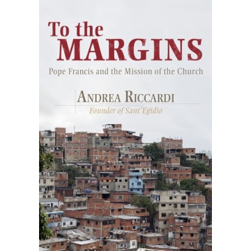 TO THE MARGINS: POPE...