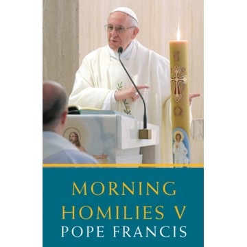 MORNING HOMILIES V