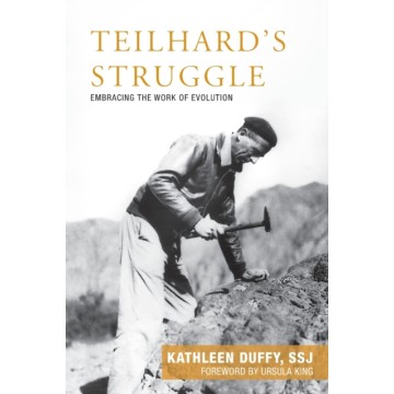 TEILHARD'S STRUGGLE:...