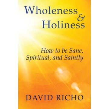 WHOLENESS AND HOLINESS: HOW...