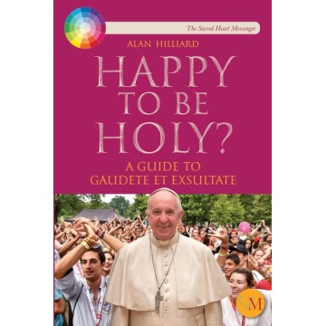 HAPPY TO BE HOLY: A GUIDE...