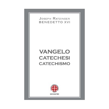 VANGELO, CATECHESI, CATECHISMO