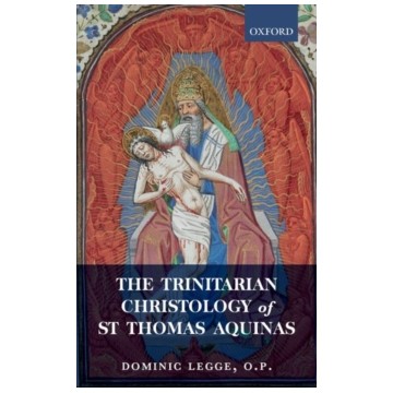 THE TRINITARIAN CHRISTOLOGY OF ST THOMAS AQUINAS