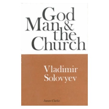 GOD MAN AND THE CHURCH