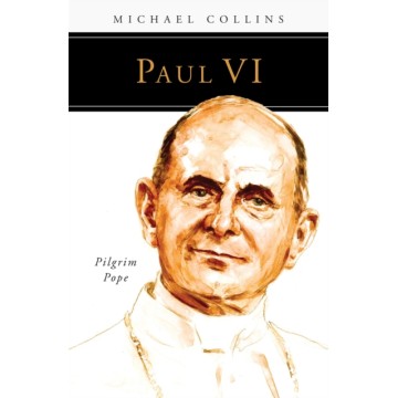 PAUL VI: PILGRIM POPE