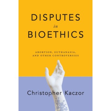 DISPUTES IN BIOETHICS:...