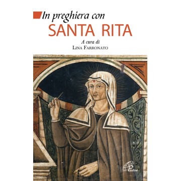In preghiera con Santa Rita.