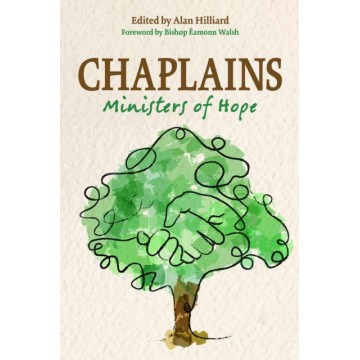 CHAPLAINS: MINISTERS OF HOPE