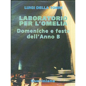 Laboratorio per l'omelia....