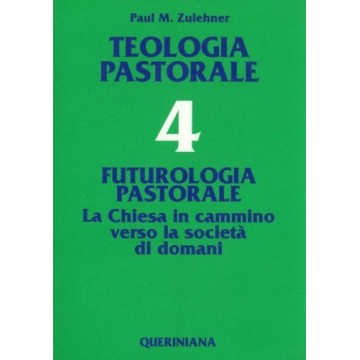 Teologia pastorale. 4:...