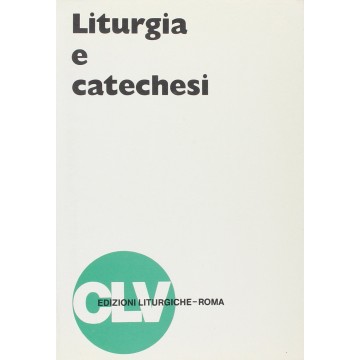LITURGIA E CATECHESI