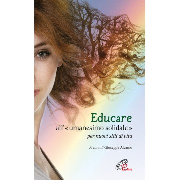 Educare all'umanesimo...