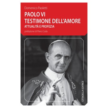 Paolo VI testimone...