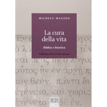 La Cura Della Vita- Bibbia...