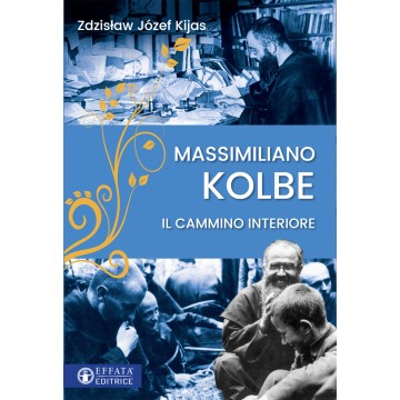 Massimiliano Kolbe. Il...