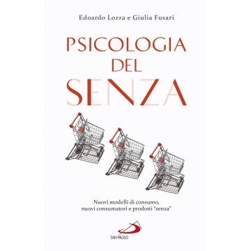 Psicologia del Senza. Nuovi...