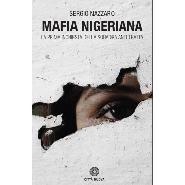Mafia Nigeriana. La prima...