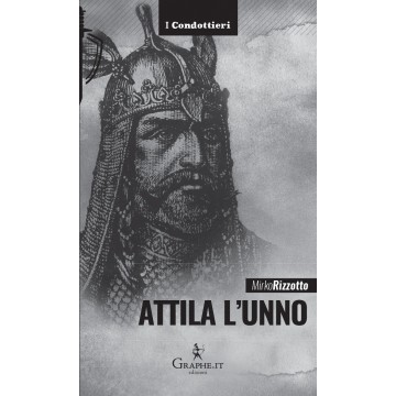 Attila l'Unno. L'Arco e la...