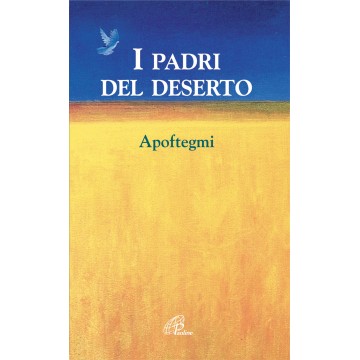 Padri del deserto....