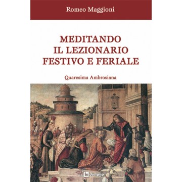 Meditando il lezionario...