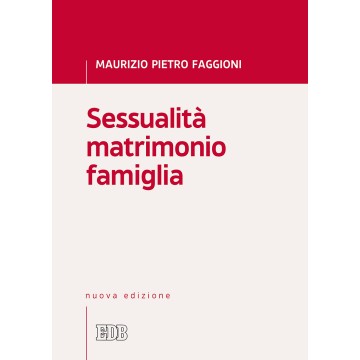 SESSUALITà MATRIMONIO FAMIGLIA