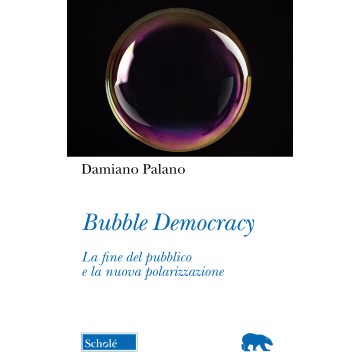 Bubble Democracy. La fine...