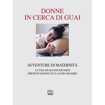 Donne in cerca di guai....