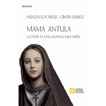 Mama Antula - La Fede Di...