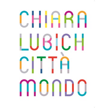 Chiara Lubich. Città mondo.