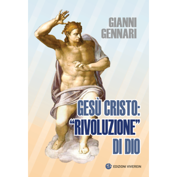 GESù CRISTO RIVOLUZIONE DI...