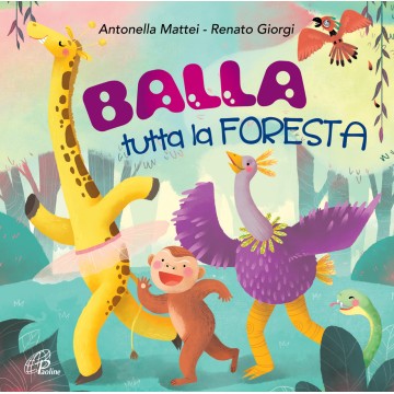 Balla tutta la foresta. CD.