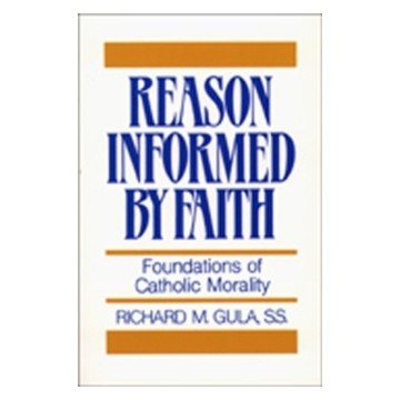 REASON INFORMED BY FAITH