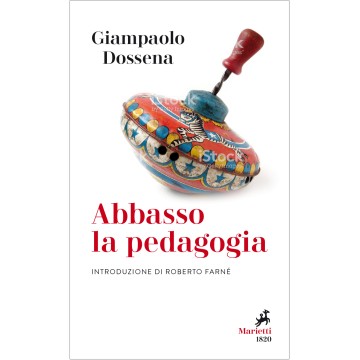 Abbasso la pedagogia....