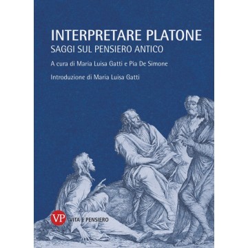 Interpretare Platone. Saggi...