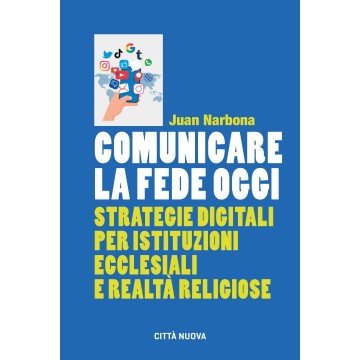 COMUNICARE LA FEDE OGGI....