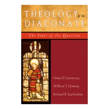 THEOLOGY OF THE DIACONATE