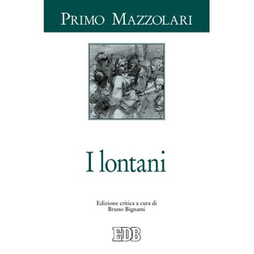 LONTANI. EDIZ. CRITICA (I)