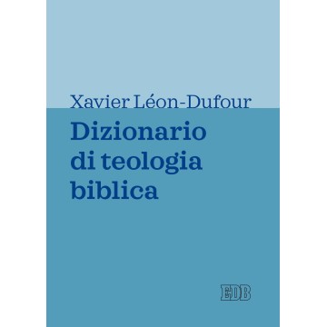 DIZIONARIO DI TEOLOGIA BIBLICA