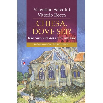 Chiesa, dove sei?. Una...