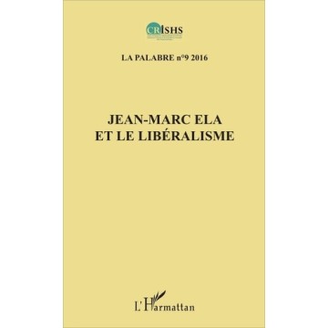 Jean-Marc Ela Et Le Liberalisme - La Palabre 9 2016