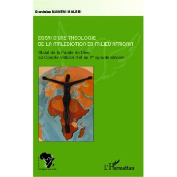 Essai D'Une Theologie De La Malediction En Milieu Africain (1Er Synode Africain)