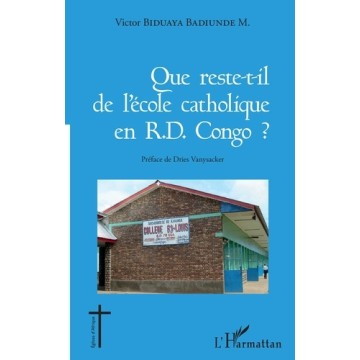 Que Reste-T-Il De L'Ecole Catholique En Rd Congo ?